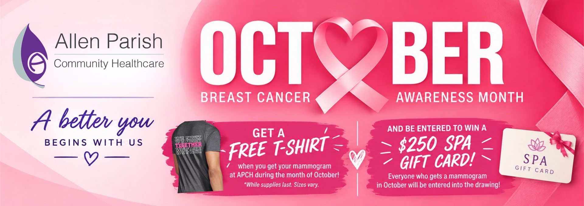 October Breast Cancer Awareness Month: get a free t-shirt with your mammogram at APCH and be entered to win a $250 spa gift card
