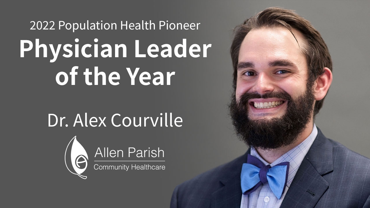 Dr. Alex Courville named Physician Leader of the Year
