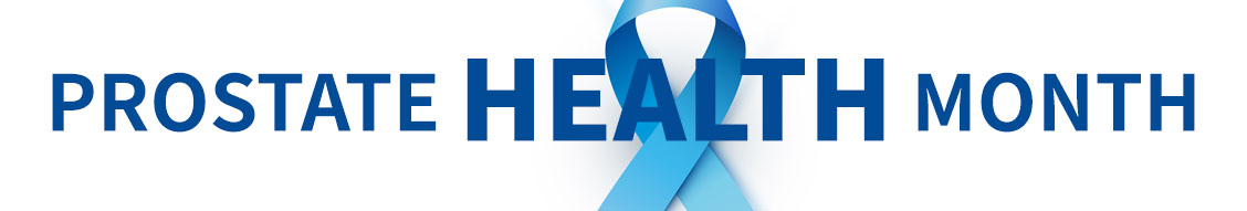 September is Prostate Health Month